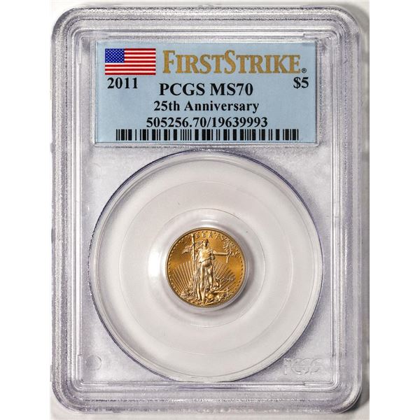 2011 $5 American Gold Eagle Coin PCGS MS70 First Strike 25th Anniversary