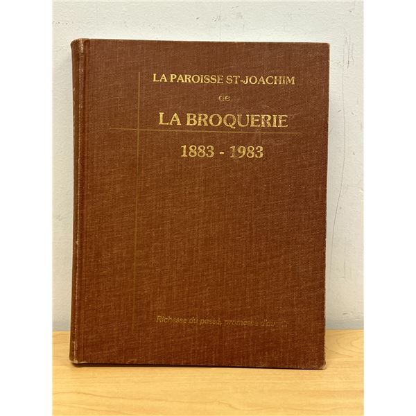 La Broquerie Manitoba History Book 1883-1983 - see all photos