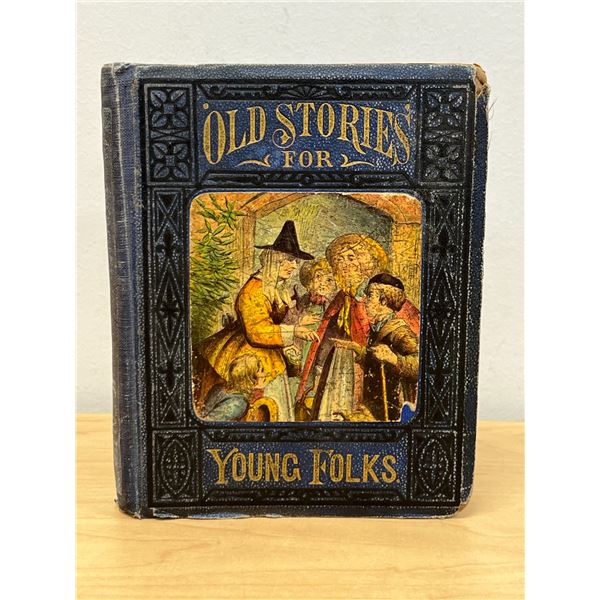 Late 1800s Antique Old Stories for Young Folks McLoughlin Bros Book