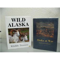 Lot of 2 books: WILD ALASKA by Doug Lindstrand, signed; ALASKA AT WAR by Fern Chandonnet (3)