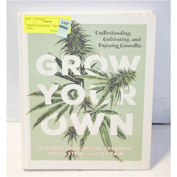 HARD COVER BOOK - "GROW YOUR OWN"