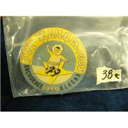 CHOICE on two 1959 Fur Rendezvous pins (140)