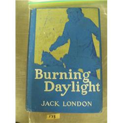 1st Edition BURNING DAYLIGHT by Jack London, Copyright, 1910 (700)