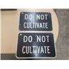 Image 1 : 2 do not cultivate signs 18x12"