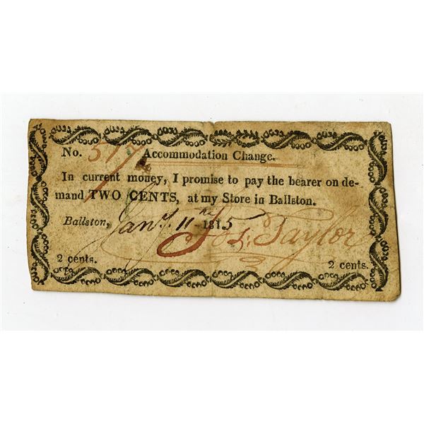 Ballston, New York. Accommodation Change, Jos. Taylor, 2¢ 1815 Scrip Note.