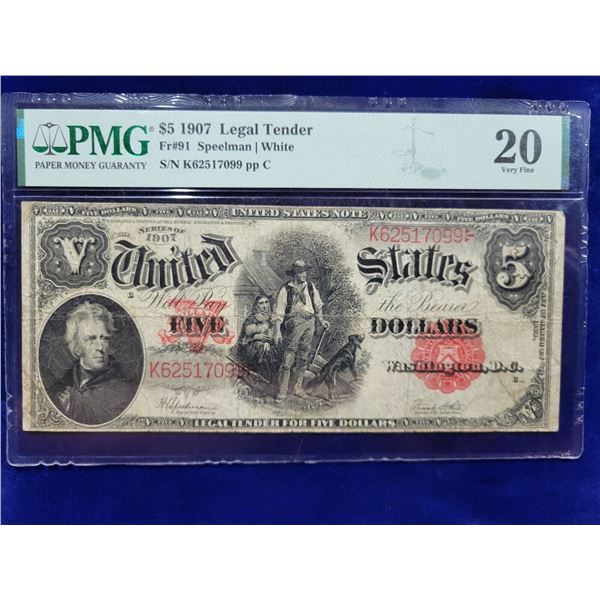 1907 $5.00 Legal Tender Note Woodchopper VF 20 PMG