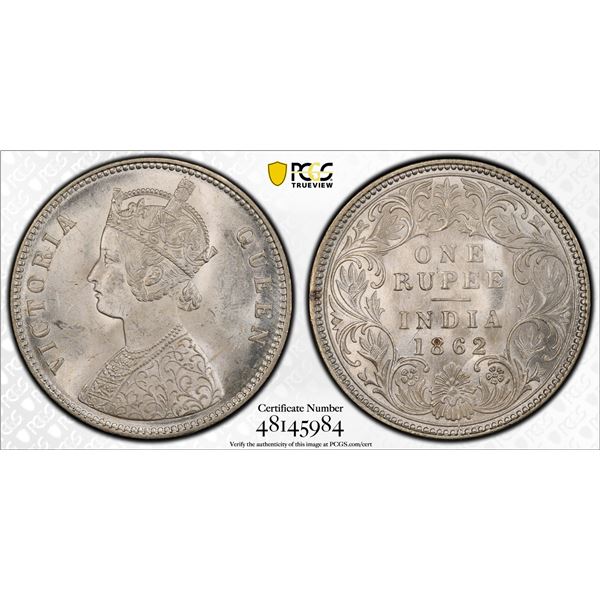 BRITISH INDIA: Victoria, Queen, 1837-1876, AR rupee, 1862(c), PCGS MS63