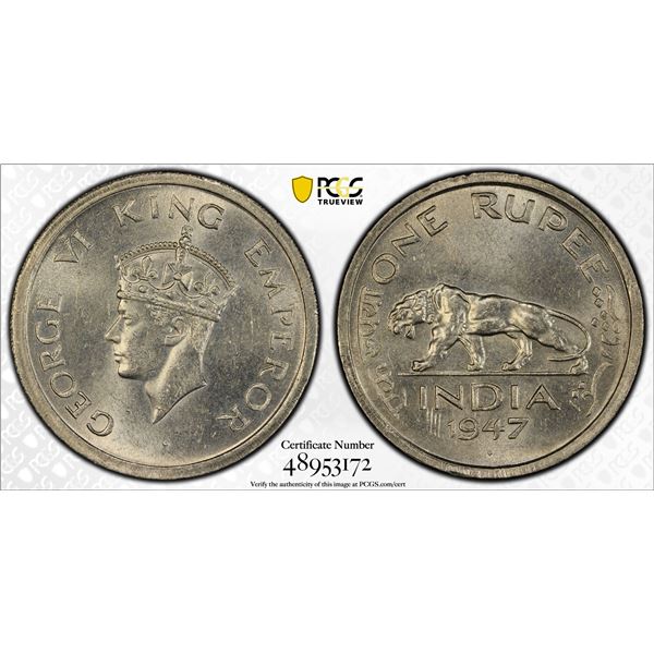 BRITISH INDIA: George VI, 1936-1947, 1 rupee, 1947(b), PCGS MS63
