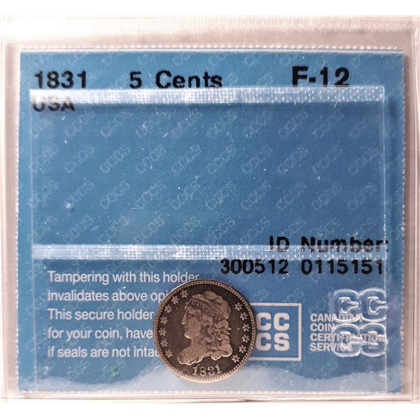 USA 5c silver 1831 F-12 Certified CCCS