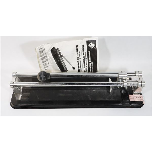 12" TILE CUTTER WITH OWNERS MANUAL
