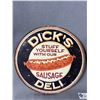 Image 2 : 2 Signs - Plastic Moose X-Ing Approx.12" x 12"  & Metal Tin Dick's Deli. Approx. 12" Diam