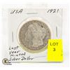 Image 1 : 1921 USD SILVER DOLLAR LAST YEAR OF SILVER DOLLAR