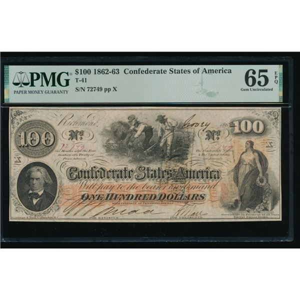 1862-63 $100 T-41 Confederate PMG 65EPQ