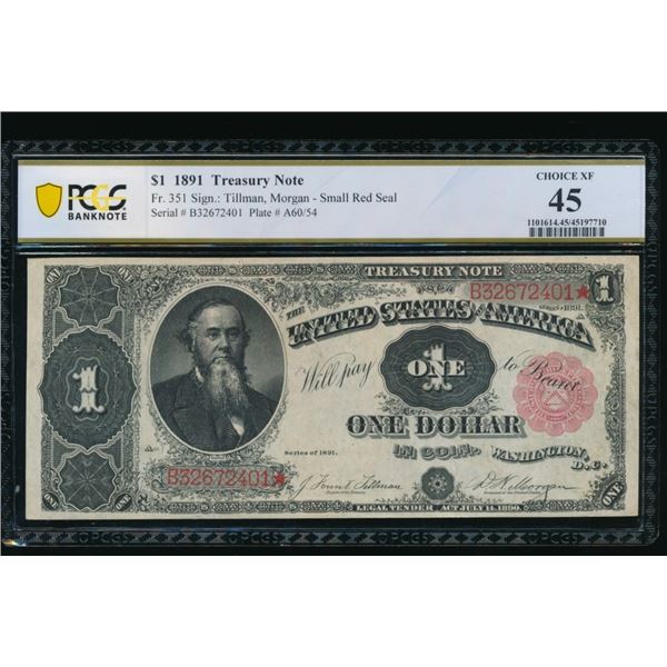 1891 $1 Treasure Note PCGS 45