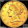 Image 1 : 1861 $5 Gold Half Eagle UNCIRCULATED +