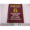 Image 1 : Chilton Volume 6 Diagnosis Repair of GM Cars 1970-1983