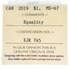 Image 3 : 2019 Canada $1. MS-67. Equality. ICCS.