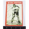Image 1 : SIGNED PHOTO OF TORONTO MAPLE LEAF BOB NEVIN