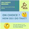 Image 1 : Video Tutorial for On Choice Bidding