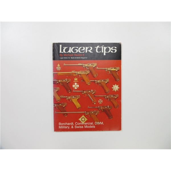"LUGER TIPS, VOLUME I" BOOK