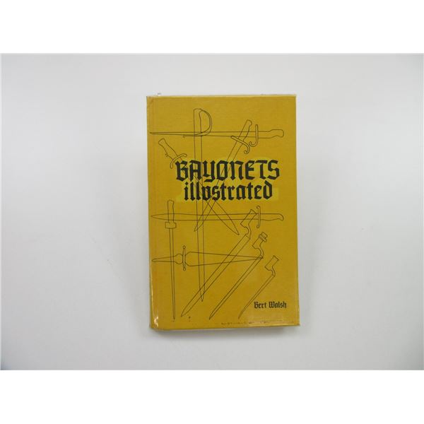 "BAYONETS ILLUSTRATED" BOOK