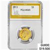 Image 1 : 1913 $5 Gold Half Eagle PGA MS65