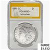 Image 1 : 1891-CC Morgan Silver Dollar PGA MS63+ Spit. Eagle