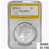 Image 1 : 1878-CC Morgan Silver Dollar PGA MS63+