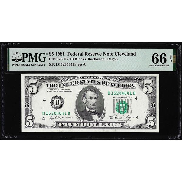 1981 $5 Federal Reserve Note Cleveland Fr.1976-D PMG Gem Uncirculated 66EPQ