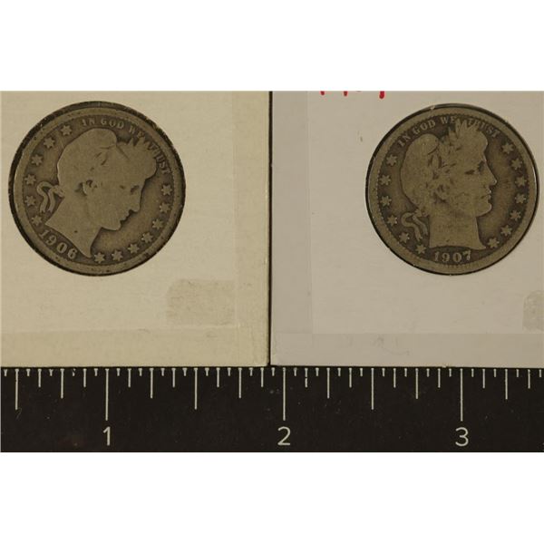 1906 & 1907 SILVER BARBER QUARTERS