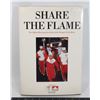 Image 1 : SHARE THE FLAME: THE OFFICIAL RETROSPECTIVE BOOK O