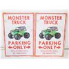 Image 1 : 2 PCS MONSTER TRUCK PARKING ONLY VIOLATORS
