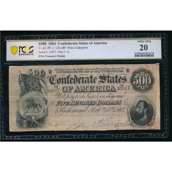 1864 $500 T-64 Confederate PCGS 20