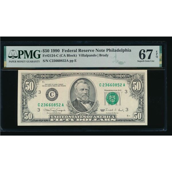 1990 $50 Philadelphia FRN PMG 67EPQ
