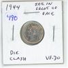 Image 1 : 1944 Sail in front of face Silver 10 Cents. This scarce variety is the result of a major Die Clash. 