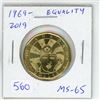 Image 1 : 1969 – 0219 Equality Loonie Dollar. Commemorates the 50th Anniversary of the decriminalizat