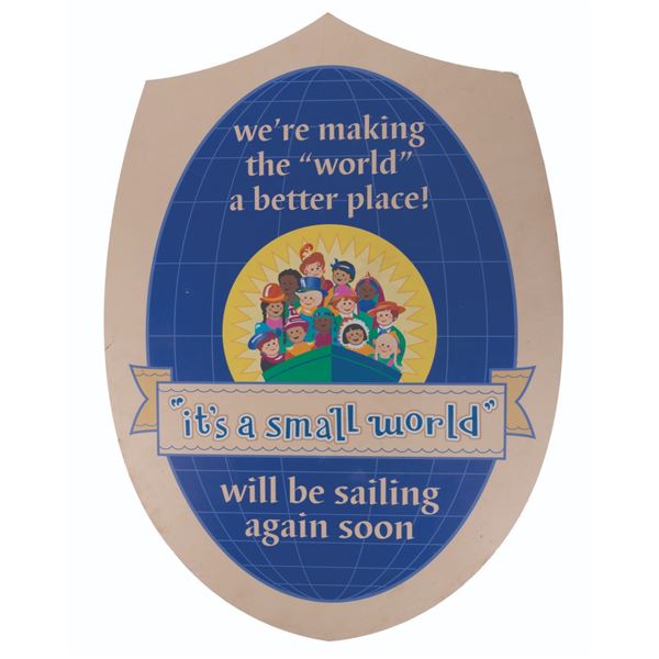 It's a Small World Refurbishment Sign.