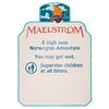 Image 1 : Maestrom Safety Warnings Sign.