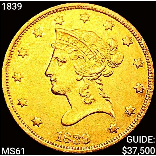 1839 $10 Gold Eagle UNCIRCULATED