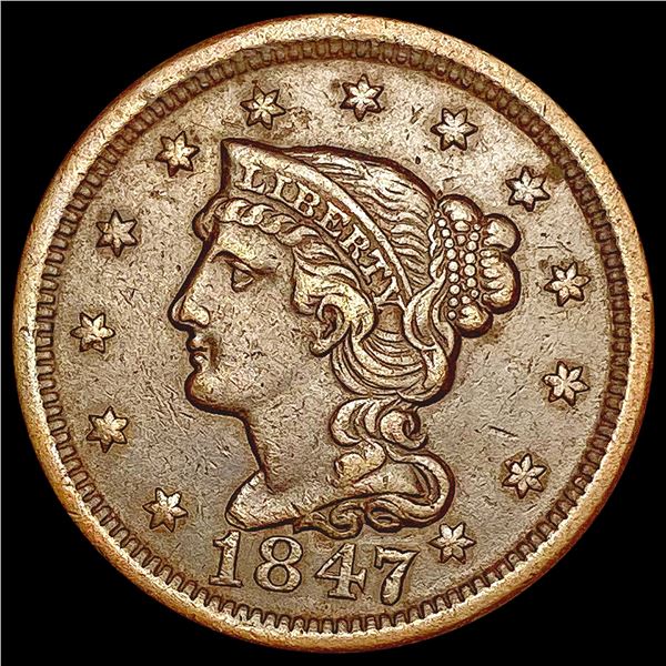 1847 Braided Hair Large Cent CLOSELY UNCIRCULATED