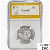 Image 1 : 1927 Standing Liberty Quarter PGA MS62