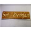 Image 2 : Wooden Bed & Breakfast Sign-24" in length