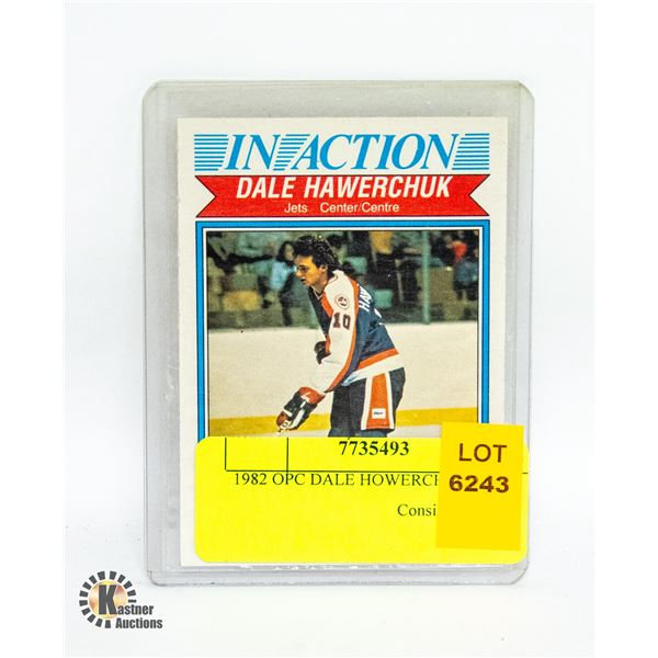 1982 OPC DALE HOWERCHUK 381