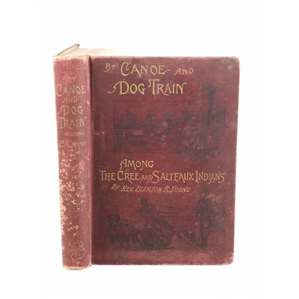 By Canoe and Dog Train Among the Cree and Salteaux