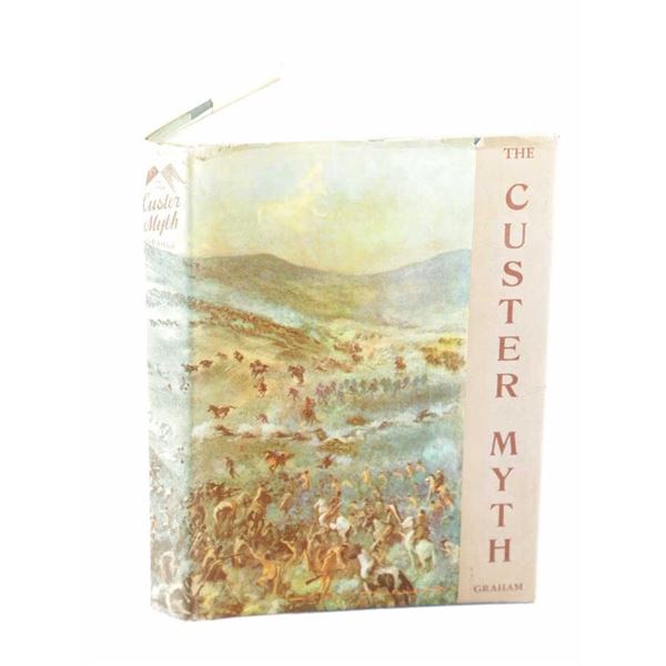 "The Custer Myth", Col. W.A. Graham, 1st Edition