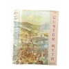 Image 2 : "The Custer Myth", Col. W.A. Graham, 1st Edition