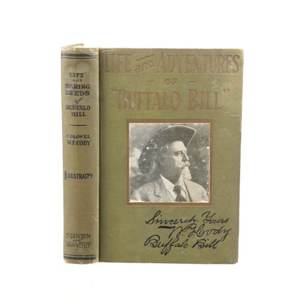 1917 1st Ed. "Life & Adventures of Buffalo Bill"