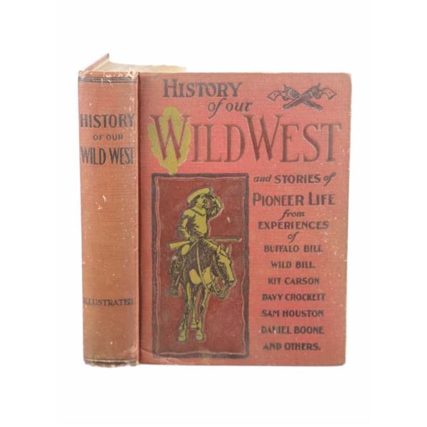RARE 1901 "History of the Wild West" D. M. Kelsey