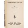 Image 5 : "Alaska Days with John Muir" 1st Ed. S. Hall Young