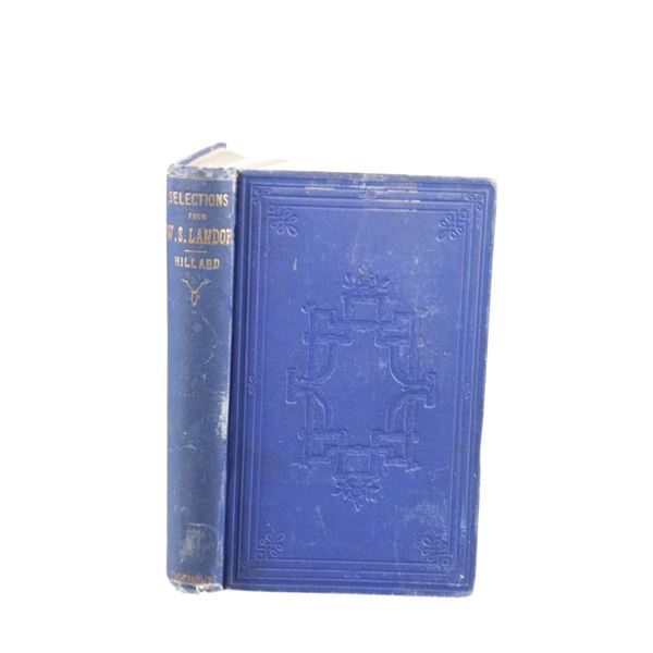 "Selections From W. S. Landor" 1st Ed., Hillard